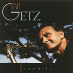 Stan Getz - Serenity [USED CD]