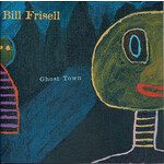 Bill Frisell - Ghost Town [USED CD]