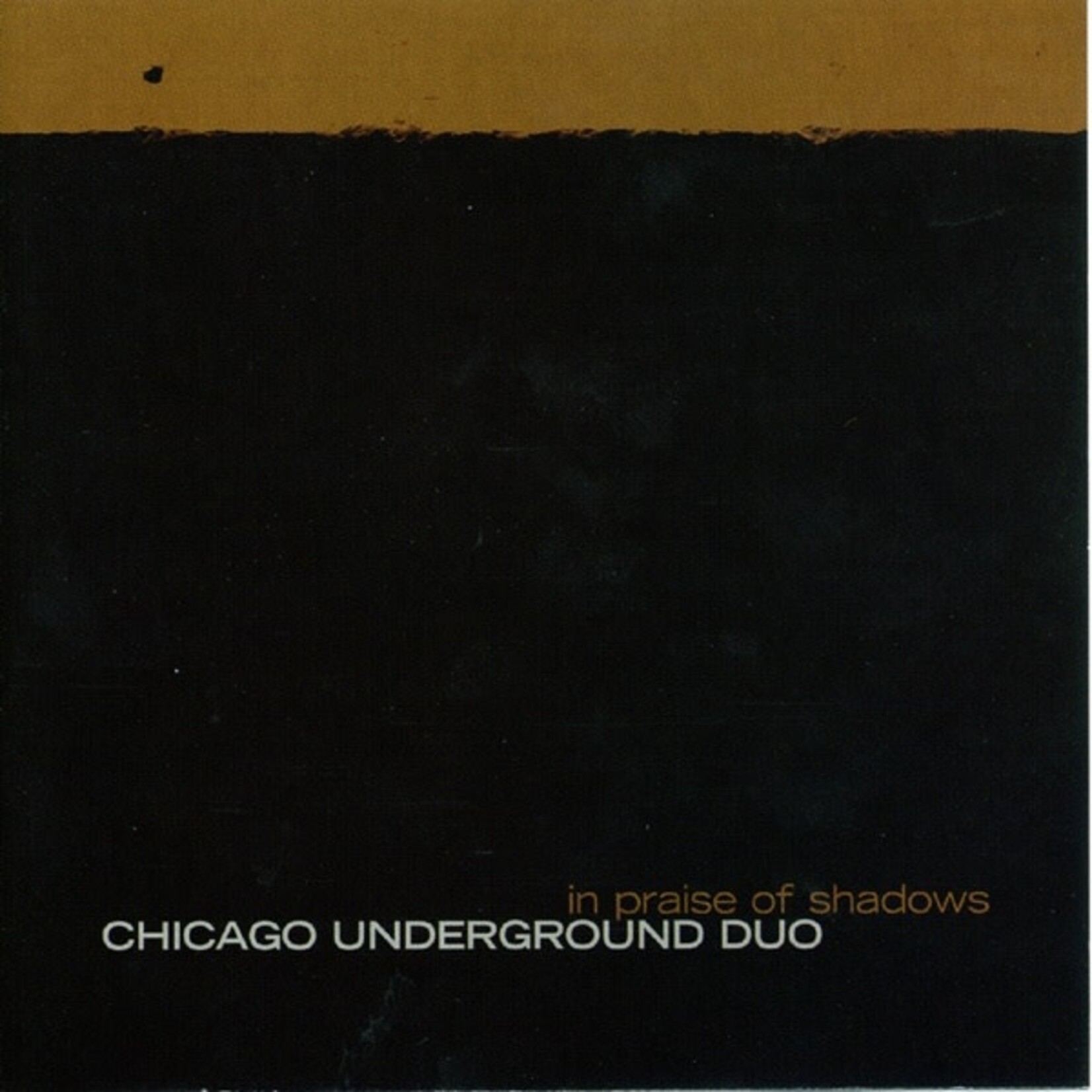Chicago Underground Duo - In Praise Of Shadows [USED CD]