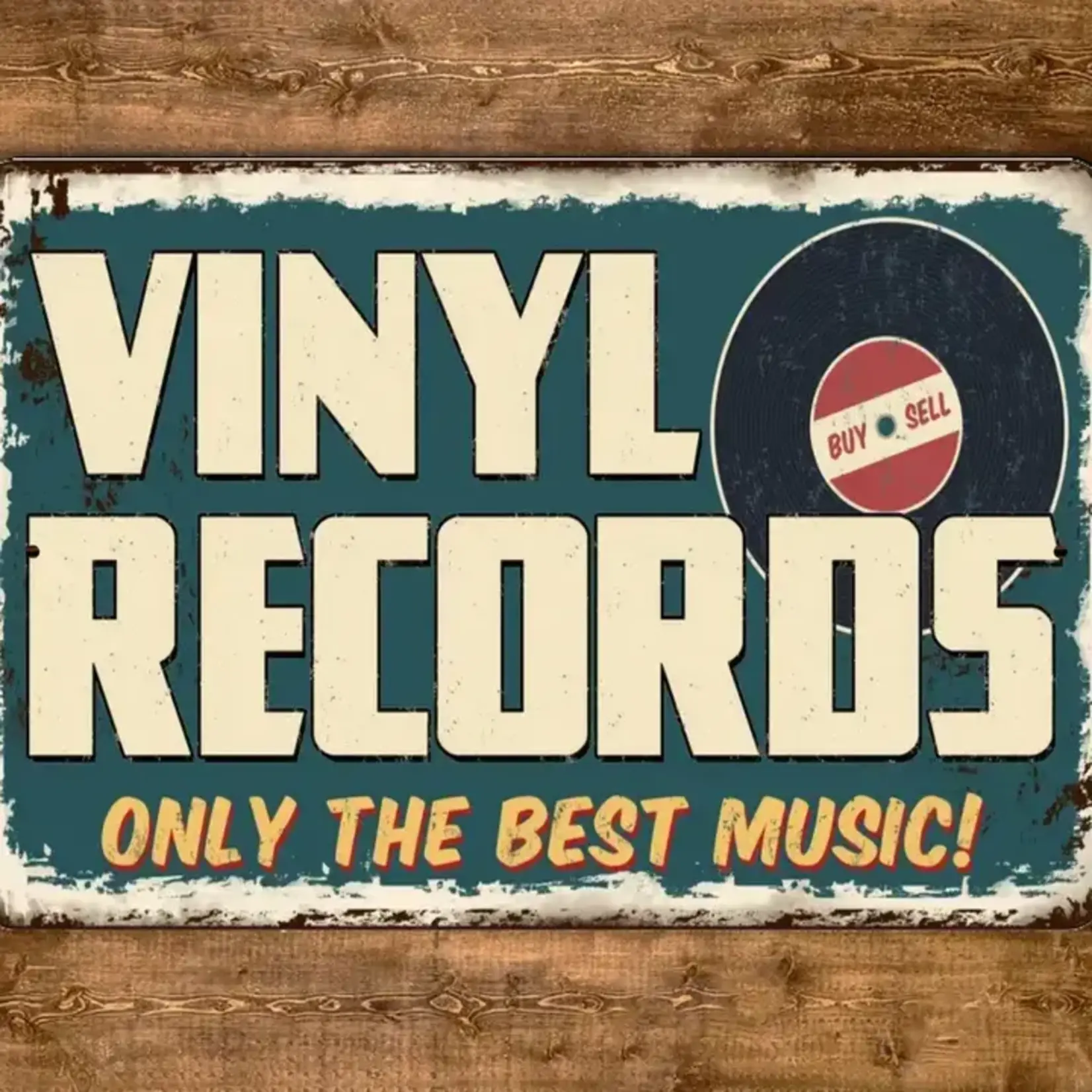 Metal Sign - Vinyl Records: Only The Best Music!