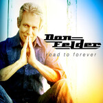 Don Felder - Road To Forever [USED CD]