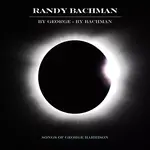 Randy Bachman - By George By Bachman: Songs Of George Harrison [USED CD]