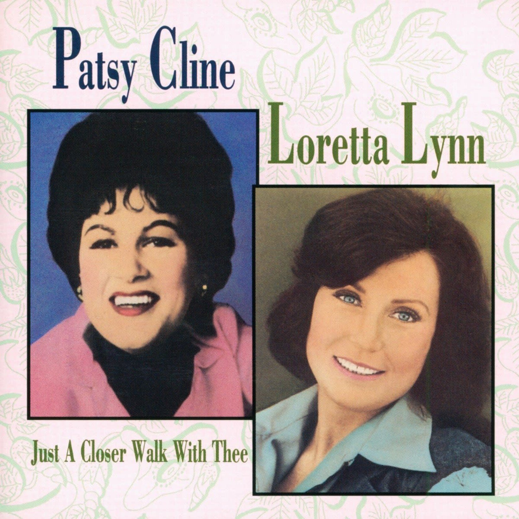 Patsy Cline/Loretta Lynn - Just A Closer Walk With Thee [USED CD]