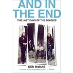 Beatles - And In The End: The Last Days Of The Beatles [Book]