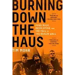 Burning Down The Haus [Book]