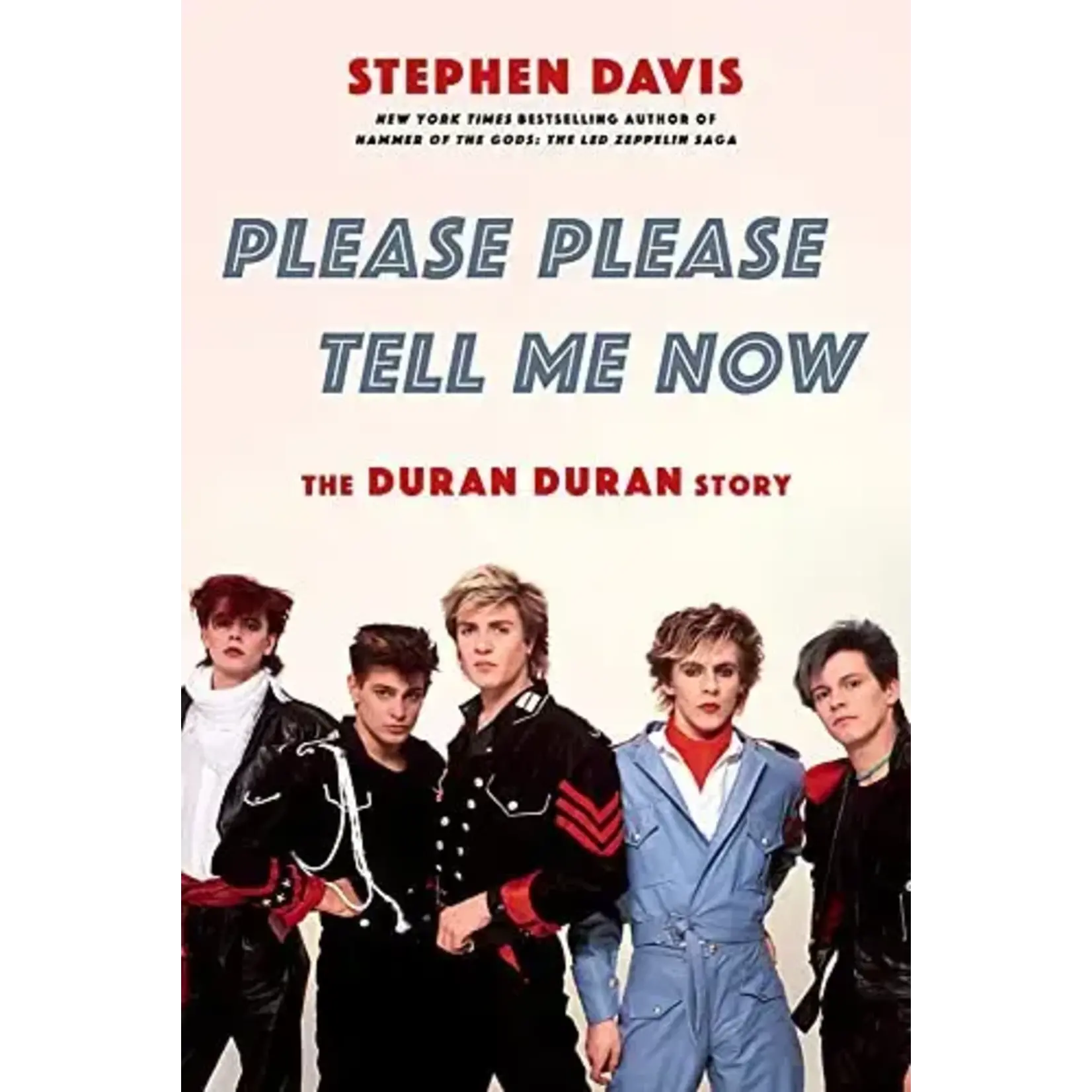 Duran Duran - Please Please Tell Me Now: The Duran Duran Story [Book]