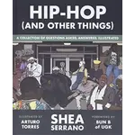 Hip-Hop (And Other Things) [Book]