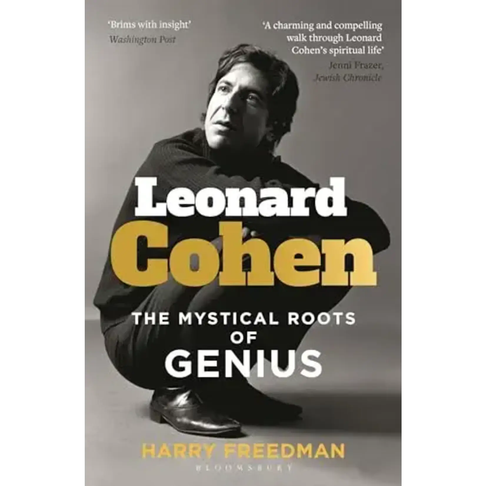 Leonard Cohen - The Mystical Roots Of Genius [Book]