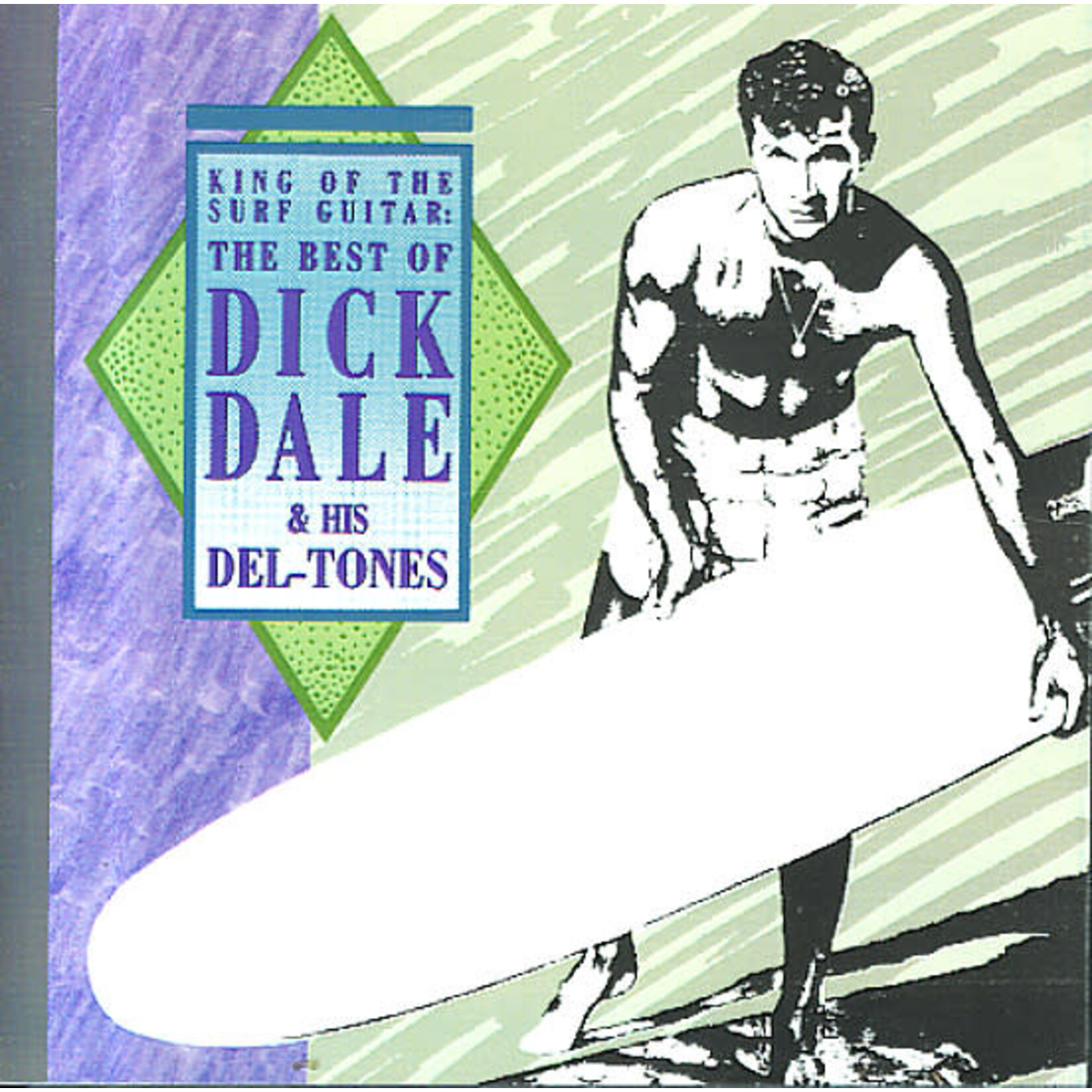 Dick Dale - The Best Of Dick Dale & His Del-Tones [CD]