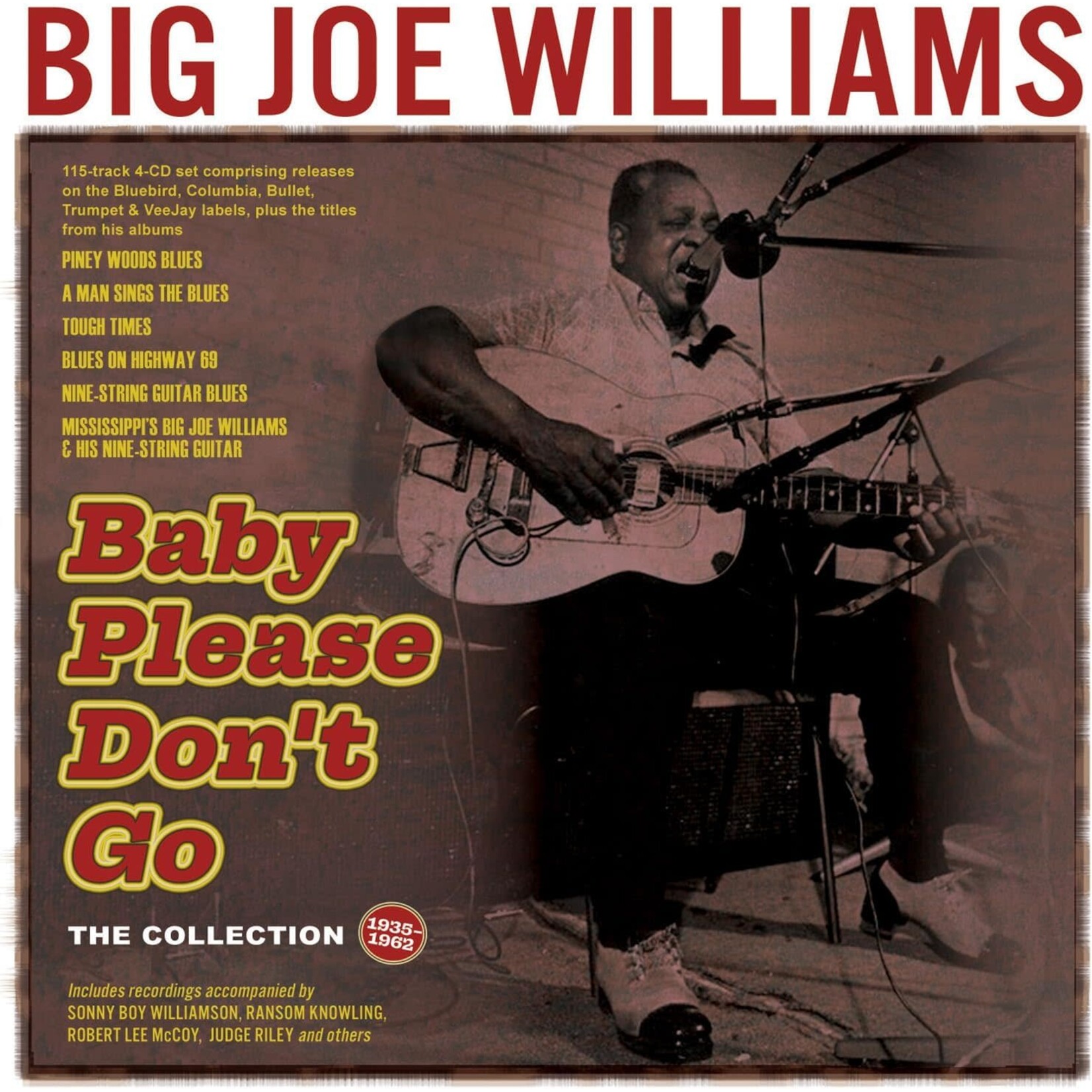 Big Joe Williams - Baby Please Don't Go: The Collection 1935-62 [5CD]
