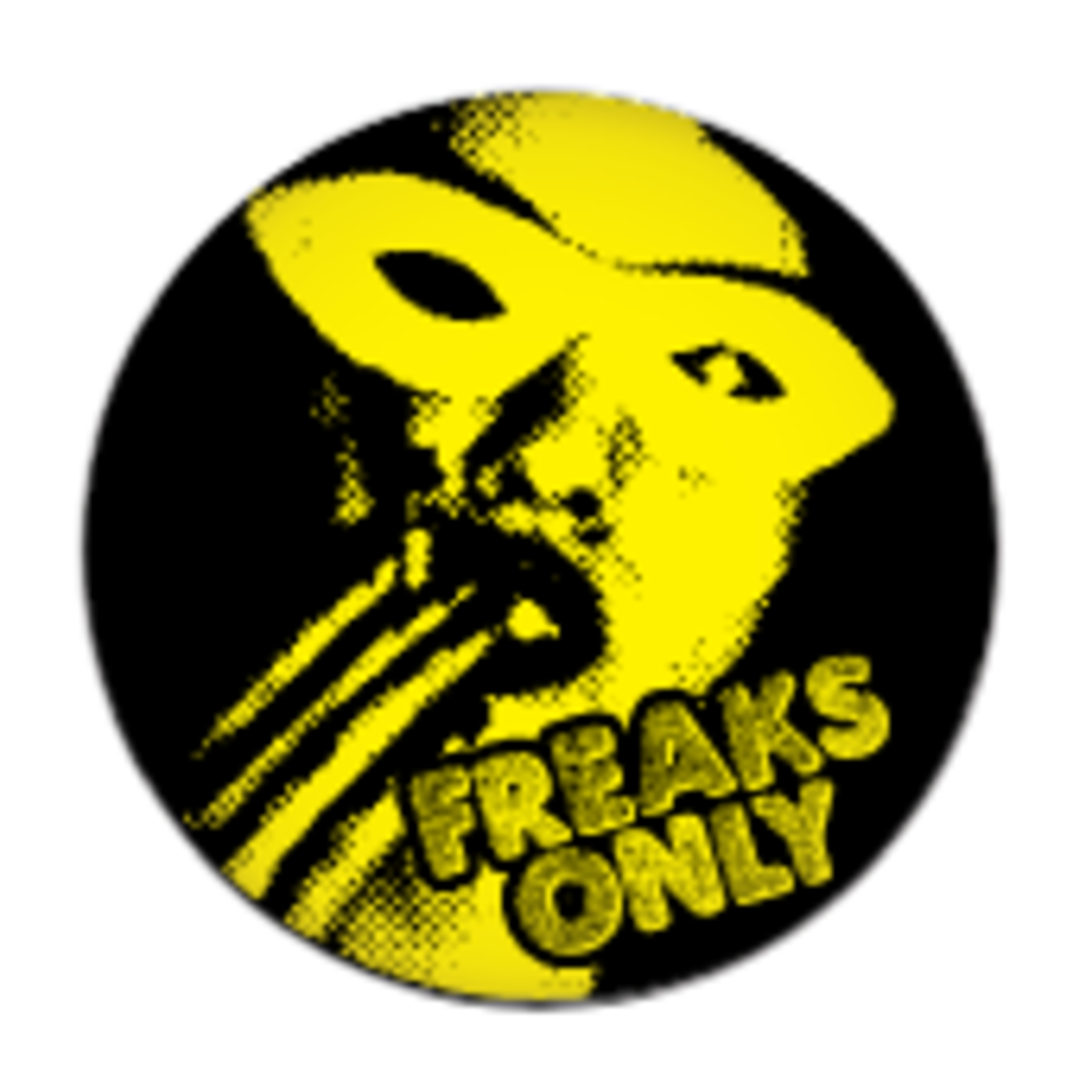 Button - Freaks Only
