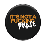 Button - It's Not A Fucking Phase