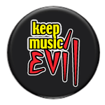 Button - Keep Music Evil