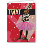 Greeting Card - Twat