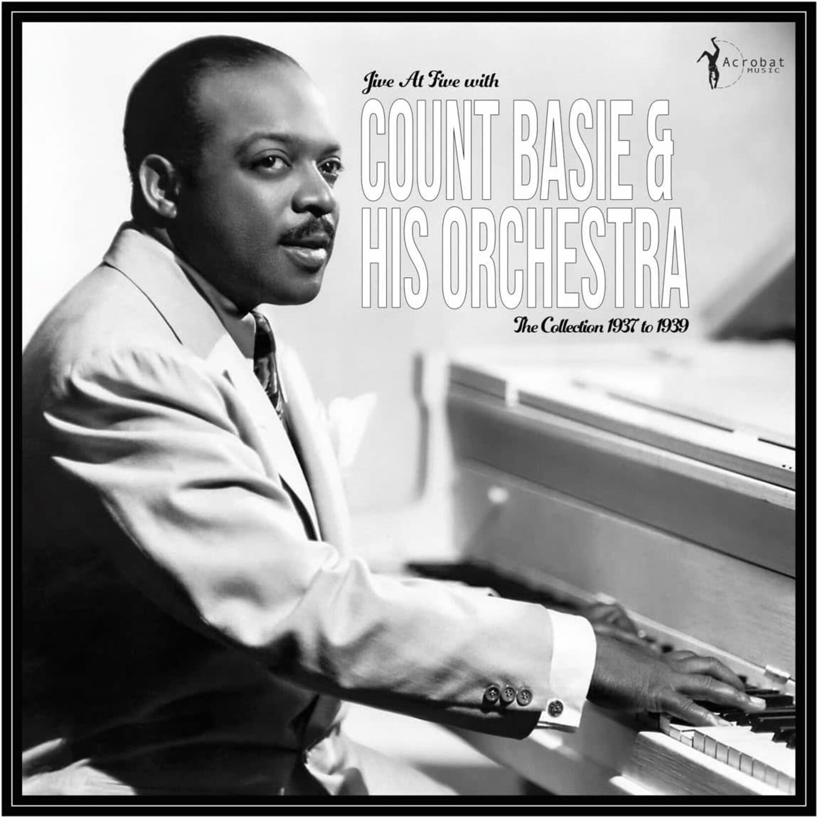 Count Basie - Jive At Five With Count Basie And His Orchestra: The Collection 1937 To 1939 [LP]