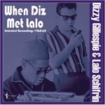 Dizzy Gillespie/Lalo Schifrin - When Diz Met Lalo: Selected Recordings 1960-62 [LP]