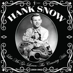 Hank Snow - Let Me Go Lover: The Country Hits 1950-1962 [LP]