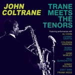 John Coltrane - Trane Meets The Tenors [4CD]
