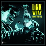 Link Wray - Rumble (1956-62)  [LP]
