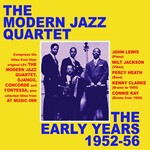 Modern Jazz Quartet - The Early Years 1952-56 [2CD]