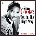 Sam Cooke - Twistin' The Night Away: The R&B Hits 1957 To 1962 [LP]