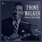 T-Bone Walker - Strollin' With Tebow [LP]