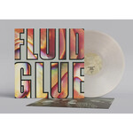 Fluid - Glue (Silver Vinyl) [LP]