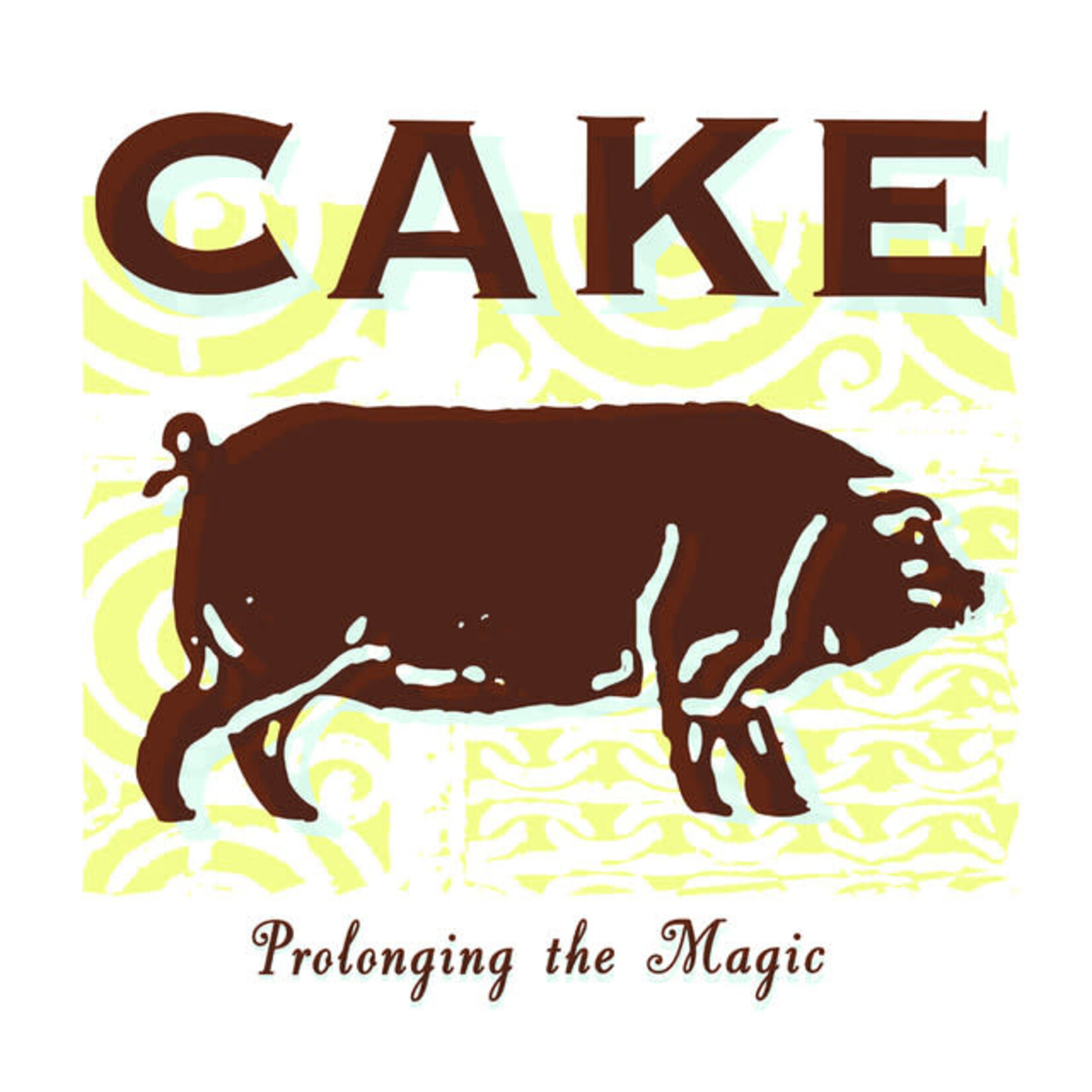 Cake - Prolonging The Magic [CD]