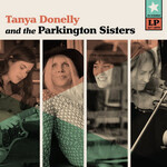 Tanya Donelly - Tanya Donelly And The Parkington Sisters [USED CD]