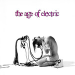 Age Of Electric - The Age Of Electric [USED CD]