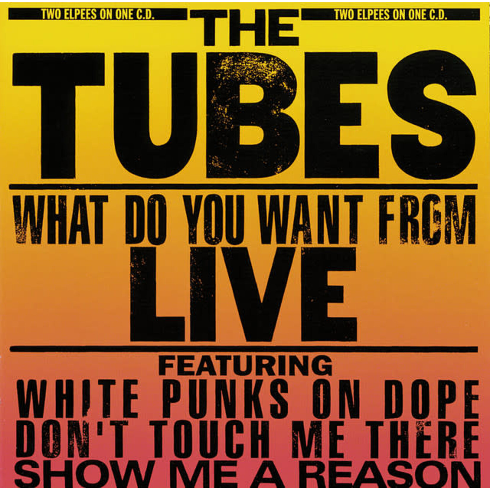 Tubes - What Do You Want From Live [USED CD]