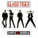 Glass Tiger - Simple Mission [USED CD]