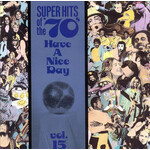 Various Artists - Super Hits Of The 70s: Have A Nice Day Vol. 15 [USED CD]