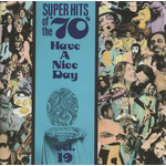 Various Artists - Super Hits Of The 70s: Have A Nice Day Vol. 19 [USED CD]