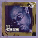 Father MC - This Is For The Players [USED CD]