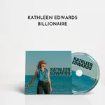 Kathleen Edwards - Billionaire [CD]