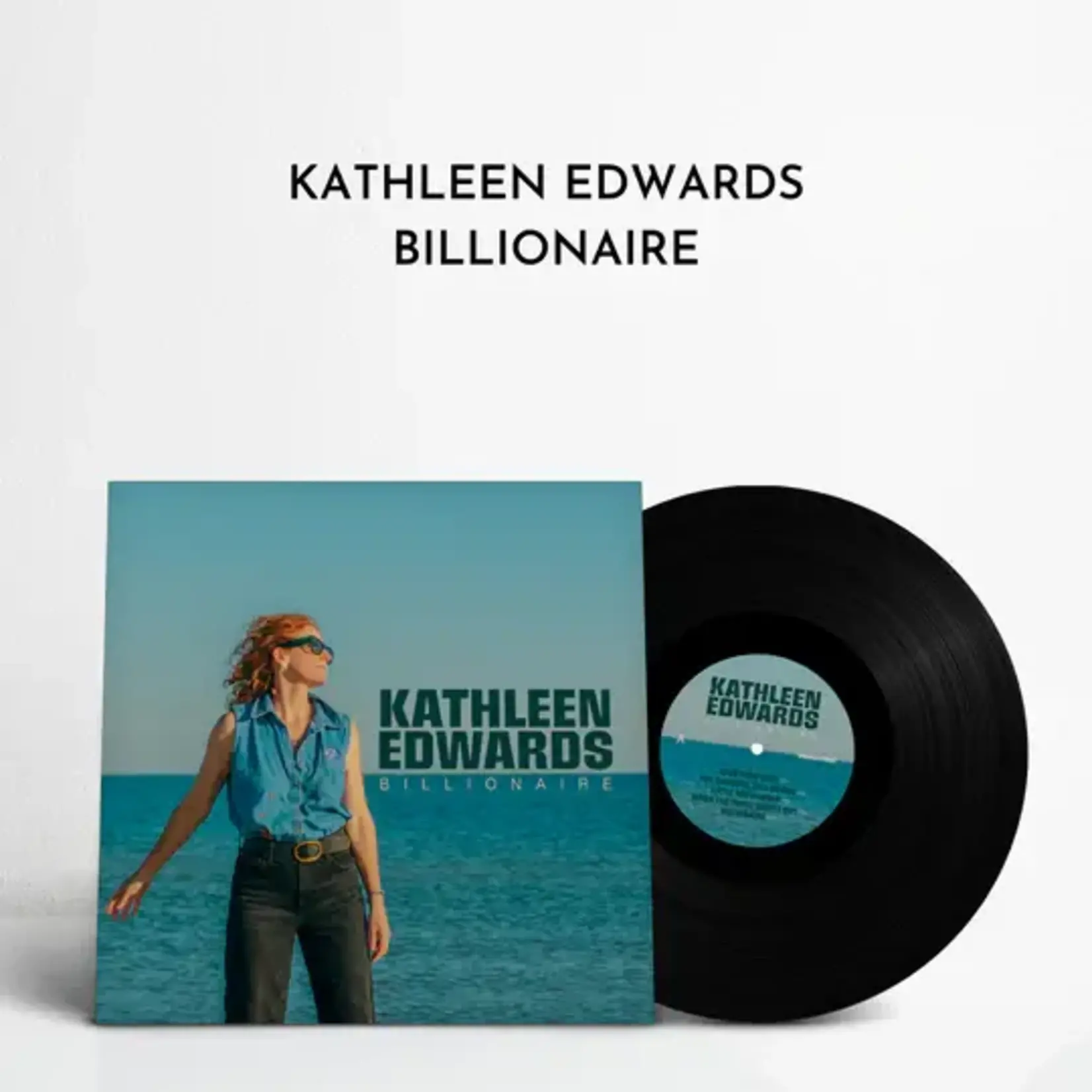 Kathleen Edwards - Billionaire [LP]