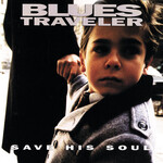 Blues Traveler - Save His Soul [USED CD]