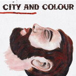 City And Colour - Bring Me Your Love [USED CD]