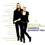 Roxette - Don't Bore Us, Get To The Chorus!: Roxette's Greatest Hits [USED CD]