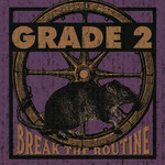 Grade 2 - Break The Routine [LP]