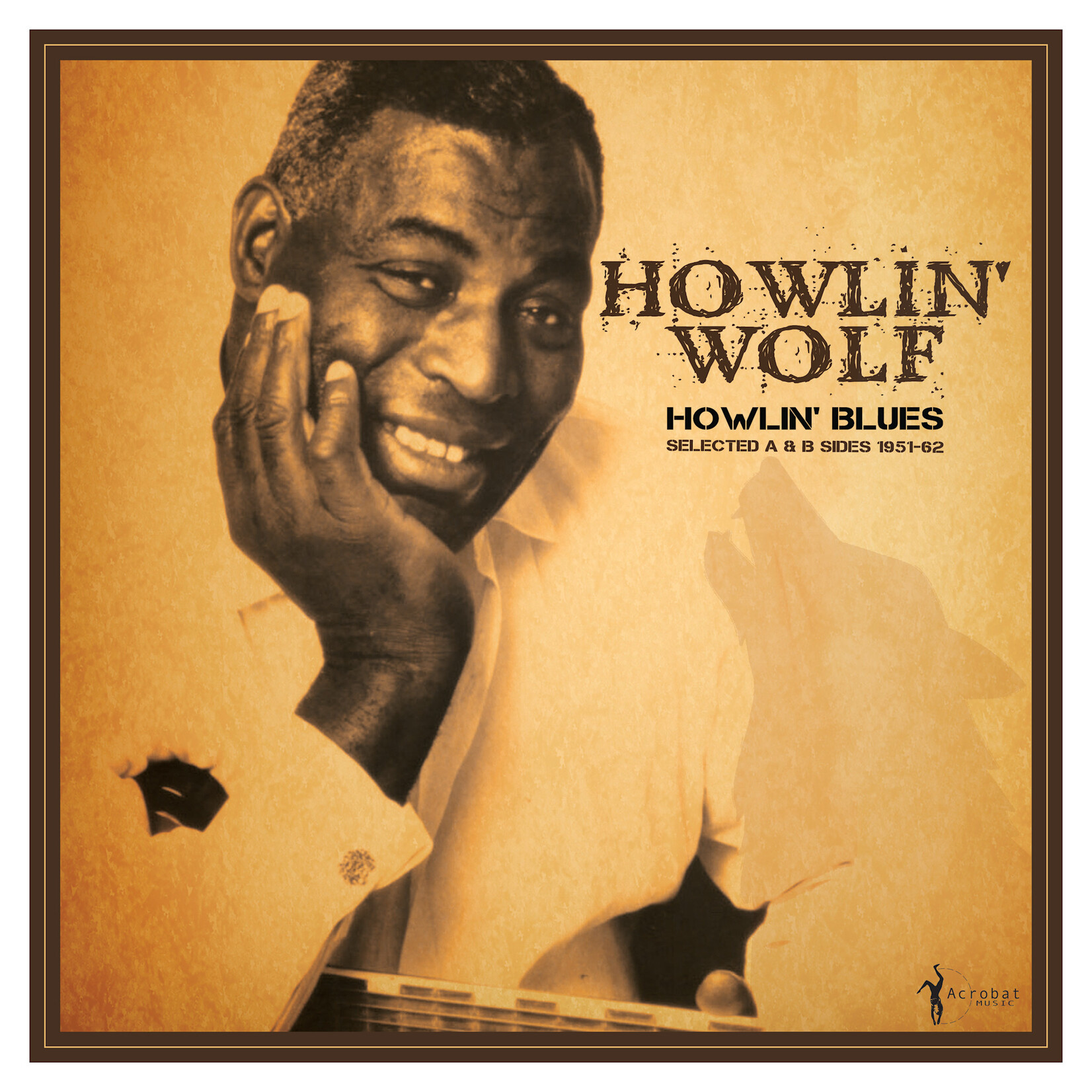 Howlin' Wolf - Howlin' Blues: Selected A & B Sides 1951-62 [LP]