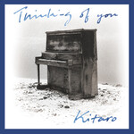 Kitaro - Thinking Of You [LP]