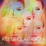 Kelly Clarkson - Piece By Piece [USED CD]