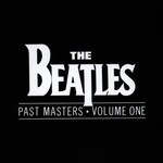 Beatles - Past Masters Vol. 1 [USED CD]
