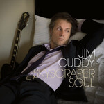 Jim Cuddy - Skyscraper Soul [USED CD]