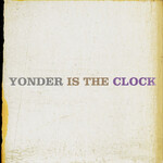 Felice Brothers - Yonder Is The Clock [USED CD]