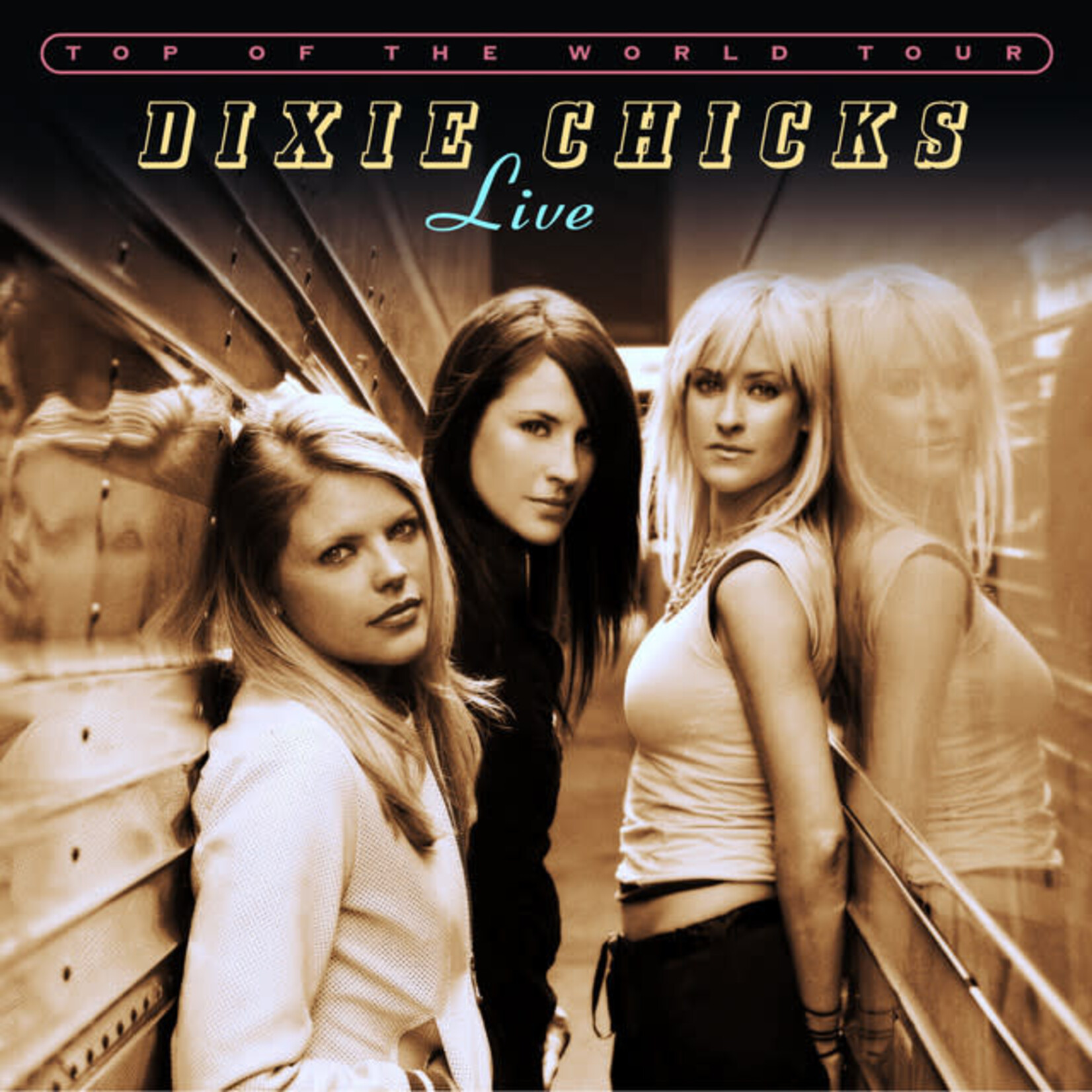 Chicks - Top Of The World Tour: Live [USED 2CD]