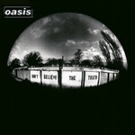 Oasis - Don't Believe The Truth [USED CD]