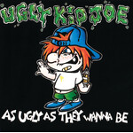 Ugly Kid Joe - As Ugly As They Wanna Be [USED CD]